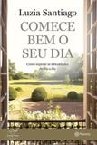 Comece bem o seu dia - edicao nova - Canção nova