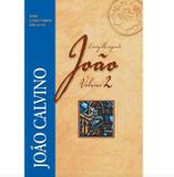Comentário de Segunda João 2 - João Calvino - 9788581322193
