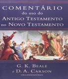 Comentario Do Uso Do Antigo No Novo Testamento - Vida nova
