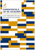 Comentários à lei de locações - Lei n. 8.245, de 18 de outubro de 1991