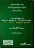 COMENTARIOS A LEI DO MANDADO DE SEGURANCA 2ª EDICAO - Revista dos tribunais