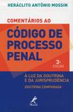 Comentários ao Código de Processo Penal - Manole