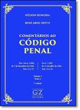Comentários Ao Código Penal - Vol.1 - Tomo2 - Gz editora