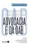 COMENTARIOS AO ESTATUTO DA ADVOCACIA E DA OAB - 11ª ED - Saraiva juridica