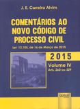 Comentários ao Novo Código de Processo Civil 2015 - Volume lV Arts. 260 ao 329 - Juruá