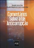 Comentários sobre a Lei Anticorrupção - Del rey
