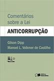 Comentarios sobre a lei anticorrupçao - Saraiva jur