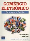 Comércio Eletrônico - Estratégia e Gestão