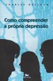 Como compreender a própria depressão - Edições loyola