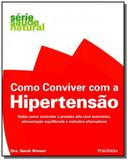 Como conviver com a hipertensão - Publifolha