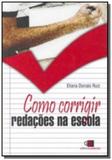 Como corrigir redacoes na escola - Contexto