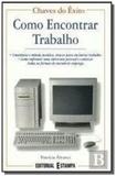Como encontrar trabalho - constancia e atitude. - Editorial estampa