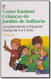 Como Ensinar Crianças do Jardim de Infância - Cpad