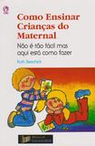Como Ensinar Crianças do Maternal - Cpad