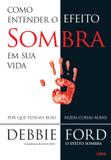 Como Entender o Efeito Sombra em Sua Vida - Por Que Pessoas Boas Fazem Coisas Ruins
