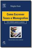 Como escrever teses e monografias: um roteiro pass - Elsevier