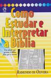 Como Estudar e Interpretar a Bíblia 9ª Edição - Cpad