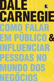 Como falar em público e influenciar pessoas no mundo dos negócios