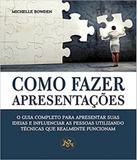 Como Fazer Apresentacoes - Madras