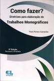 Como Fazer Diretrizes Para Elaboração de Trabalhos Monográficos - Edijur