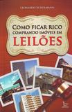 Como Ficar Rico Comprando Imoveis Em Leiloes - Matrix
