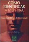 Como identificar a mentira - sinais nao-verbais da dissimulaçao - Qualitymark