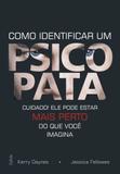 Como identificar um psicopata