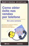 Como obter exito nas vendas por telefone em uma - Planeta