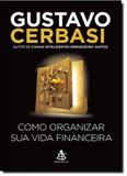 Como Organizar sua Vida Financeira - Sextante