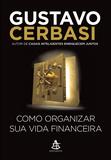 Como organizar sua vida financeira
