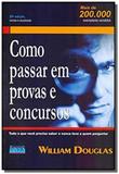 Como passar em provas e concursos tudo o que voce - Impetus