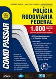 Como Passar Polícia Rodoviária Federal - Foco jurídico