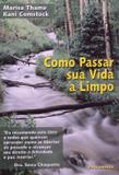 Como Passar sua Vida a Limpo - Pensamento