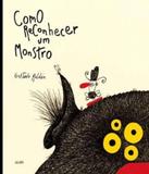 Como Reconhecer Um Monstro - Jujuba