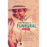 Como Recuperar o Funrural - Mundo jurídico