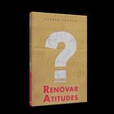 Como Renovar Atitudes - C.fraterno