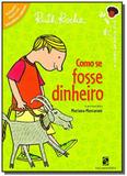 Como se fosse dinheiro - Moderna - paradidatico