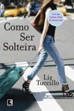 Como ser solteira