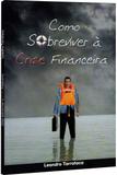 Como Sobreviver à Crise Financeira - Editora verdade bíblica