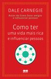 Como ter uma vida mais rica e influenciar pessoas
