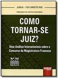 Como tornar se juiz uma analise interacionista so - Jurua