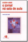 Como Usar o Jornal na Sala de Aula - Contexto