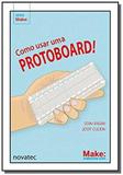 Como usar uma protoboard - novatec