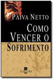 Como vencer o sofrimento - pocket - Elevacao