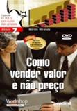 Como Vender Valor e Nao Preço - Commit (dvd)