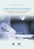 Como visitar um doente