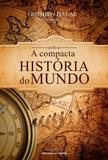 Compacta historia do mundo, a - Universo dos livros editora
