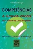 Competencias - a grande virada de uma empresa - Qualitymark editora ltda