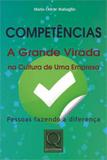 Competencias - a grande virada na vida de uma empresa - Qualitymark