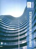 Complejos Residenciales-Arquitectura Actual - Monsa